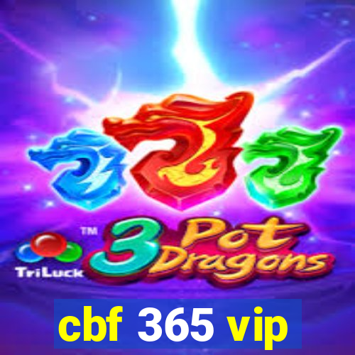 cbf 365 vip